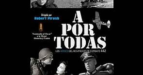 A POR TODAS (GO FOR BROKE!, 1951, Full Movie, Spanish, Cinetel)
