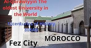the oldest University in the World Al-Qarawiyyin 12 centuries of history