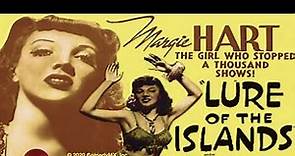 Lure of the Islands (1942) | Full Movie | Margie Hart | Robert Lowery | Guinn 'Big Boy' Williams