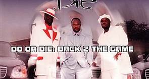 Do Or Die - Back 2 The Game