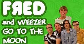 Fred and Weezer Go to the Moon