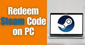 How to Redeem Steam Code on PC?