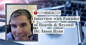 Let's Talk Boards & Beyond with Dr. Jason Ryan!