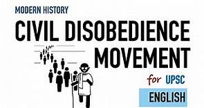 Civil Disobedience Movement | Dandi March | Salt Satyagrah 1930 | Modern History for UPSC