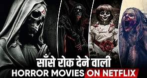 TOP 9 Best HORROR Movies in Hindi or English on Netflix | Moviesbolt