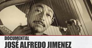 La Historia De Jose Alfredo Jimenez (Documental)