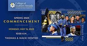 10 a.m. - College of Southern Nevada Commencement 2023