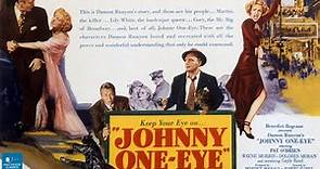 Johnny One Eye (1950) | Film-Noir, Crime | Pat O'Brien, Wayne Morris, Dolores Moran