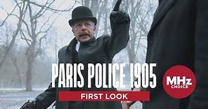 Paris Police 1905 - Exclusive First Look