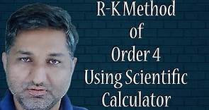 RK Method of order 4 using Scientific Calculator