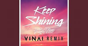 Keep Shining (VINAI Remix)