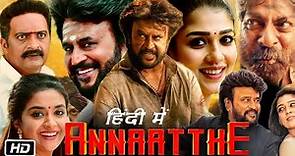 Annaatthe Full HD Movie Hindi Dubbed | Rajinikanth | Nayanthara | Jagapathi Babu | Review and Story