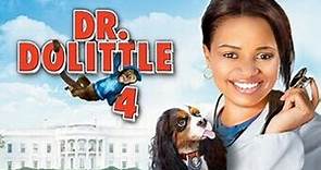 Dr. Dolittle 4 Perro presidencial (2008) Latino 🐶
