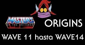 Listado Masters of the Universe Origins/ Wave 11 a Wave 14