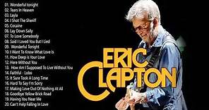 Eric Clapton Greatest hits - Best Of Eric Clapton Full Album