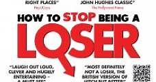 How to Stop Being a Loser - Cine Canal Online