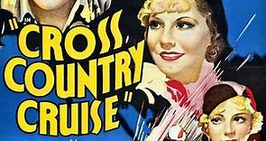 Cross Country Cruise-1934 June Knight,Alice White,Lew Ayres
