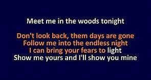 "Meet Me in the Woods" By Lord Huron -Karaoke