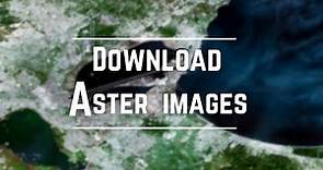 How to Download ASTER Images for Free from USGS - Step by Step Guide