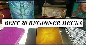 🔮BEST DECKS FOR BEGINNERS * 20 Tarot & Oracle Decks w/tips*