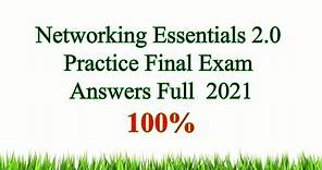 Networking Essentials (Version 2) – Networking Essentials 2.0 Practice Final Exam Answers Full 2021