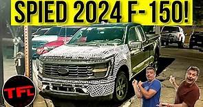 Here’s the 2024 Ford F-150 Before You’re Supposed to See It - What’s New & What’s Not!