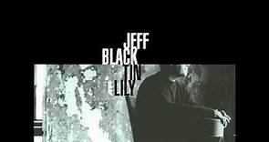 Jeff Black - Heaven Now