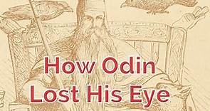 How Odin Lost His Eye