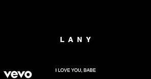 LANY - ILYSB (Official Lyric Video)