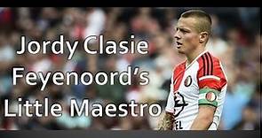 Jordy Clasie ● Feyenoord's Little Maestro ● Goals, Assists, Passes and Tackles - WELCOME BACK 2018