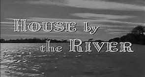 House By The River (1950) 📽Classic Film Noir📽 Louis Hayward, Lee Bowman, Jane Wyatt