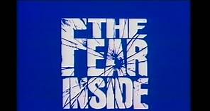 THE FEAR INSIDE - (1992) Video Trailer