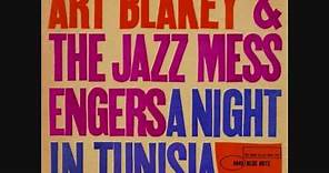 Art Blakey & the Jazz Messengers - A Night in Tunisia