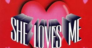 Jerry Bock, Sheldon Harnick, Various - She Loves Me (1994 London Cast Recording)