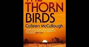 Colleen McCullough | The Thorn Birds | Part01