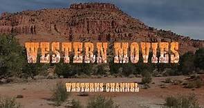 Watch Free Western Movies - Trailer - Westerns Channel - YouTube Channel