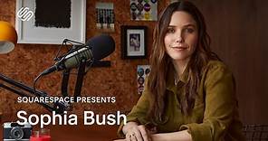 Sophia Bush on What It Means to Be a Work In Progress | Squarespace Presents