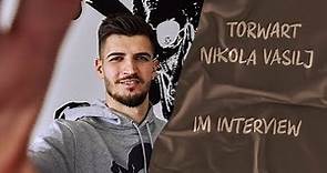 Neuzugang Nikola Vasilj im Interview