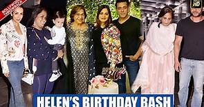 Salim Khan Celebrates HELEN's Bday Along With His FIRST WIFE Salma Khan, Malaika Arora & Sohail Khan