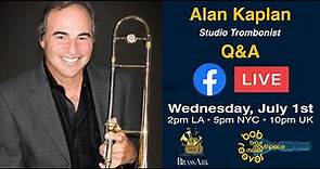 Alan Kaplan - Trombone Q&A Live!