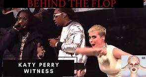 BEHIND THE FLOP: Katy Perry's Witness is BAD