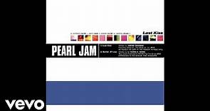Pearl Jam - Last Kiss (Official Audio)