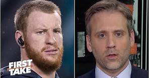 Carson Wentz’s career with the Eagles was a ‘bust’ - Max Kellerman | First Take