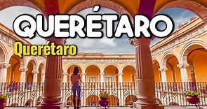 QUERÉTARO - Los Mejores lugares para visitar ft. Paseando / Recorriendo su CENTRO HISTÓRICO