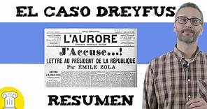 El caso Dreyfus 🇫🇷 Explicación