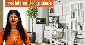 Interior Designing Course for Beginners | Video - 1 | Interior Designing Tutorial