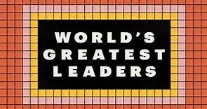 Introducing the 2021 World's 50 Greatest Leaders list