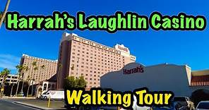 Harrah’s Laughlin Casino - Walking Tour