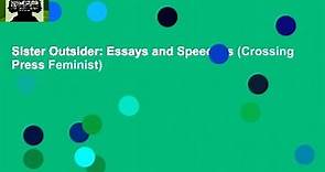 Sister Outsider: Essays and Speeches (Crossing Press Feminist)