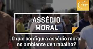 Assédio moral: o que é e o que fazer? | Jornada